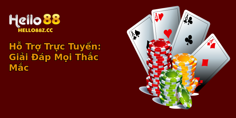 Hỗ Trợ Trực Tuyến: Giải Đáp Mọi Thắc Mắc Hỗ Trợ Trực Tuyến: Giải Đáp Mọi Thắc Mắc